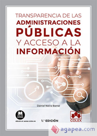 TRANSPARENCIA DE LAS ADMINISTRACIONES PUBLICAS Y ACCESO A LA INFORMACION