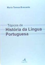Portada de TÓPICOS DE HISTÓRIA DA LÍNGUA PORTUGUESA