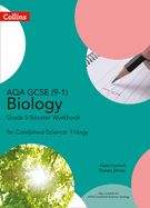 Portada de AQA GCSE Biology 9-1 for Combined Science Grade 5 Booster Wo