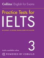 Portada de Collins English for Exams - Practice Tests for Ielts 3