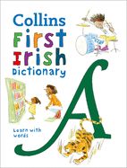 Portada de Collins First Irish Dictionary: Learn with Words
