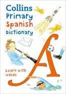 Portada de Collins Primary Spanish Dictionary: Get Started, for Ages 7-11