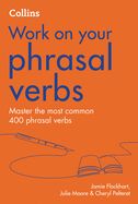 Portada de Collins Work on Your Phrasal Verbs