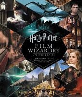 Portada de Harry Potter Film Wizardry: Updated Edition: From the Creative Team Behind the Celebrated Movie Series
