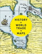 Portada de History of World Trade in Maps