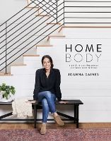Portada de Homebody: A Guide to Creating Spaces You Never Want to Leave