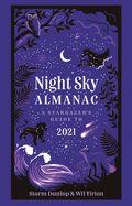 Portada de Night Sky Almanac: A Stargazer's Guide to 2021
