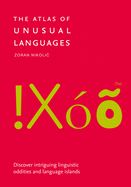 Portada de The Atlas of Unusual Languages: Discover Intriguing Linguistic Oddities and Language Islands