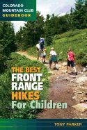 Portada de The Best Front Range Hikes for Children
