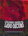 COLOREE DESDE EL LADO OSCURO FANTASIA