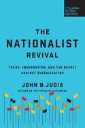 Portada de The Nationalist Revival: Trade, Immigration, and the Revolt Against Globalization