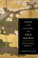 Portada de Japan and the Culture of the Four Seasons: Nature, Literature, and the Arts