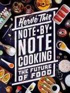 Portada de Note-By-Note Cooking: The Future of Food