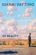 Portada de Of Reality: The Purposes of Philosophy