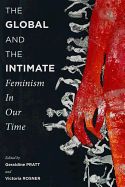 Portada de The Global and the Intimate: Feminism in Our Time