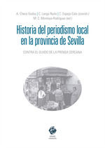 Portada de HISTORIA DEL PERIODISMO EN LA PROVINCIA DE SEVILLA