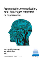 Portada de Argumentation, communication, outils numériques et transfert de connaissances