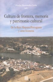 Portada de Cultura de frontera, memoria y patrimonio cultural