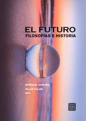 Portada de EL FUTURO: FILOSOFÍAS E HISTORIA