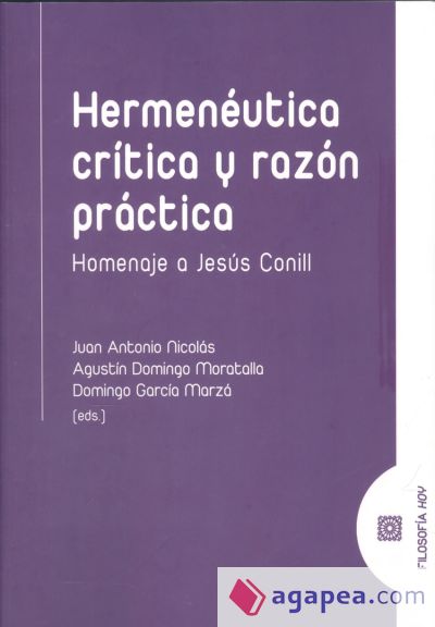 Hermenéutica crítica y razón práctica