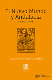 Portada de Nuevo mundo y Andalucía. Culturas y libros
