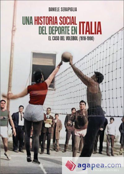 UNA HISTORIA SOCIAL DEL DEPORTE EN ITALIA
