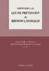 Comentarios A La Ley De Prevencion De Riesgos Laborales.