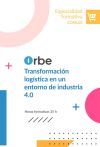 COML02 TRANSFORMACI&Oacute;N LOG&Iacute;STICA EN UN ENTORNO DE INDUSTRIA 4.0