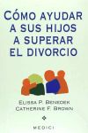 COMO AYUDAR A SU HIJO A SUPERAR EL DIVORCIO