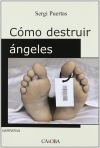 COMO DESTRUIR ANGELES