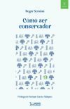 COMO SER CONSERVADOR
