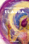 COMO VER Y LEER EL AURA-BOL.17