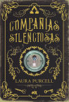 Compañías Silenciosas De Laura Purcell