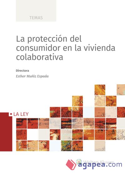 LA PROTECCIÓN DEL CONSUMIDOR EN LA VIVIENDA COLABO