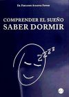 COMPRENDER EL SUEÑO.SABER DORMIR