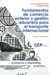 COMT019PO FUNDAMENTOS DE COMERCIO EXTERIOR Y GESTIÓN ADUANERA PARA EL TRANSPORTE INTERNACIONAL