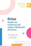 COMT11 	GESTI&Oacute;N DE INCIDENCIAS DEL VIAJERO. FIDELIZACI&Oacute;N DEL CLIENTE