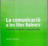 COMUNICACIO A LES ILLES BALEARS, LA