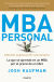 Portada de MBA Personal. Edición especial 10º aniversario, de Josh Kaufman