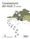 CONEIXEMENT DEL MEDI 1 PRIMARIA ELS CAMINS DEL SABER