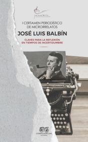 Portada de I Certamen period?stico de microrrelatos Jos? Luis Balb?n