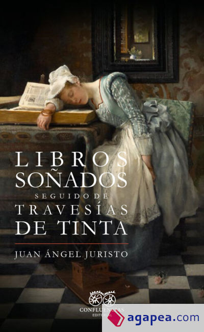 LIBROS SOÑADOS SEGUIDO DE TRAVESIAS DE TINTA