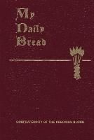 Portada de My Daily Bread: A Summary of the Spiritual Life: Simplified and Arranged for Daily Reading, Reflection and Prayer