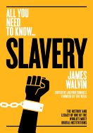 Portada de Slavery: The History and Legacy of One of the World's Most Brutal Institutions