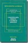 CONSTITUCION, POLICIA Y FUERZAS ARMADAS. Por M.Dominguez-Berrueta de Juan, D.Fernandez de Gatta Sanchez, M.M.Fernando Pablo y P.T.Nevado Moreno. Prolg. R.Parada.