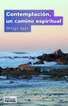 CONTEMPLACIÓN, Un camino espiritual