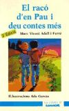 CONTES DE LLAR 1. EL RACO D'EN PAU I DEU CONTES MES