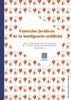CONTEXTOS JUR&Iacute;DICOS DE LA INTELIGENCIA ARTIFICIAL