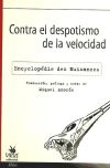 CONTRA EL DEPOTISMO DE LA VELOCIDAD