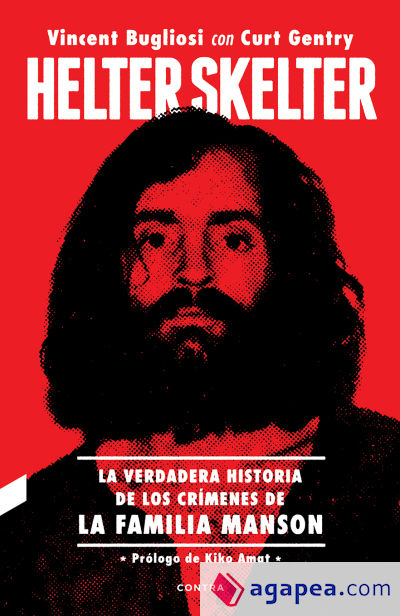 Helter Skelter: La verdadera historia de los crímenes de la Familia Manson